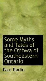 some myths and tales of the ojibwa of southeastern ontario_cover