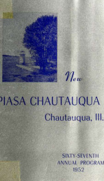 New Piasa Chautauqua:sixty-seventh annual program 1952_cover