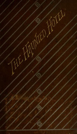 The haunted hotel : a mystery of modern Venice, to which is added My lady's money_cover