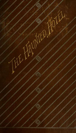 The haunted hotel : a mystery of modern Venice, to which is added My lady's money_cover