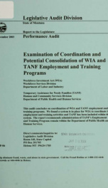 Examination of coordination and potential consolidation of WIA and TANF employment and training programs : performance audit_cover