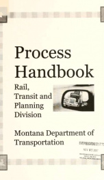 Process handbook : Rail, Transit and Planning Division Montana Department of Transportation_cover