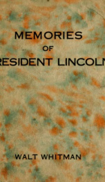 Memories of President Lincoln_cover