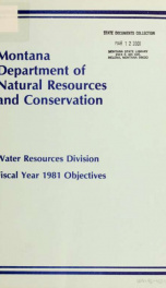 Montana Department of Natural Resources and Conservation : Water Resources Division fiscal year 1981 objectives_cover