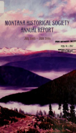 The Montana Historical Society's annual report.._cover