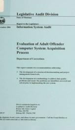 Evaluation of adult offender computer system acquisition process, Department of Corrections : information system audit_cover