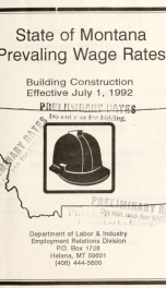 State of Montana prevailing wage rates, building construction : effective July 1, 1992_cover