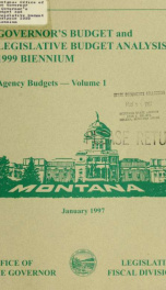 Governor's budget and legislative budget analysis 1999 biennium : agency budgets_cover