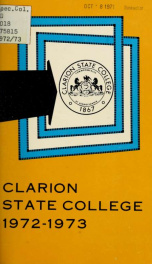 Clarion State College. Clarion, Pennsylvania. Catalogue Issue 1972-1973._cover