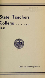 State Teachers College.  Clarion, Pennsylvania.  The Catalogue Number 1942-1943._cover