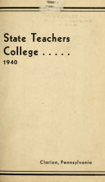 State Teachers College.  Clarion, Pennsylvania.  The Catalogue Number 1940-1941._cover