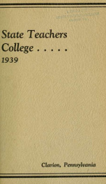 State Teachers College.  Clarion, Pennsylvania.  The Catalogue Number 1939-1940._cover