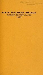 State Teachers College.  Clarion, Pennsylvania.  The Catalogue Number 1936-1937._cover