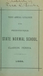 Third Annual Catalogue of the Pennsylvania State Normal School, Clarion, Penn'a. 1889._cover