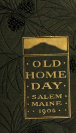 Our first old home day at Salem, Maine, August seventeenth, 1904_cover