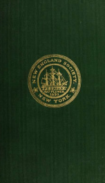 The New England society orations; addresses, sermons, and poems delivered before the New England society in the city of New York, 1820-1885 2_cover