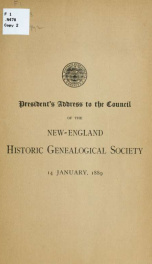 President's address to the council of the New England historic genealogical society, 14 January, 1889_cover