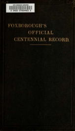 Foxborough's official centennial record, Saturday, June 29, 1878_cover