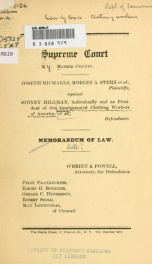 Supreme Court, Monroe County : Joseph Michaels, Morley A. Stern et al, plaintiffs, against Sidney Hillman, individually and as president of the Amalgamated Clothing Workers of America, et al., defendants : memorandum of law_cover