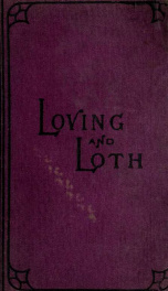 Loving and loth. A novel 1_cover