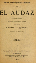 El audaz : juguete cómico en tres actos y en prosa_cover