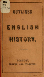 Outlines of English history: from the Roman conquest to the present time_cover
