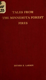 Tales from the Minnesota forest fires : a personal experience of a rural school teacher_cover