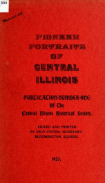 Pioneer portraits of central Illinois.._cover