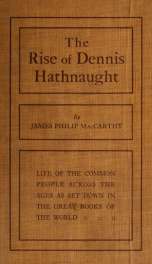 The rise of Dennis Hathnaught; life of the common people across the ages as set down in the great books of the world_cover