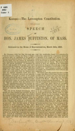 Kansas--the Lecompton Constitution. Speech of Hon. James Buffinton, of Mass., delivered in the House of Representatives, March 24th, 1858_cover