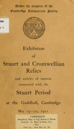 Exhibition of Stuart and Cromwellian relics and articles of interest connected with the Stuart period_cover