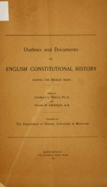 Outlines and documents of English constitutional history during the middle ages;_cover