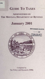 Guide to taxes : administered by the Montana Department of Revenue 2001_cover