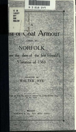 A list of coat armour used in Norfolk before the date of the first herald's visition of 1563_cover