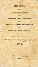 Journal of the proceedings of the annual convention of the Protestant Episcopal Church in the state of North-Carolina [serial] 18th(1834)_cover