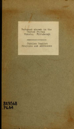 Jubilee booklet : programs and addresses : Fiftieth anniversary of Pittsburgh synod and inauguration of Reverend Edward S. Bromer to the chair of practical theology in the Theological seminary at Lancaster, Pa. Pittsburgh, Pa., October 11-15, 1921_cover