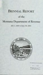 Biennial report of the Montana Department of Revenue for the period ... 2000-02_cover