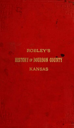 History of Bourbon County, Kansas. To the close of 1865_cover