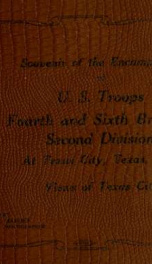 Camp of Fourth and Sixth brigades, Second division, United States troops at Texas City, Texas, 1913_cover