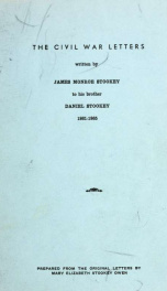 The Civil War letters written by James Monroe Stookey to his brother Daniel Stookey, 1861-1865_cover