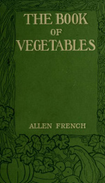 The book of vegetables and garden herbs; a practical handbook and planting table for the vegetable gardener_cover