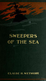Sweepers of the sea; the story of a strange navy_cover
