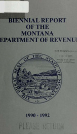 Biennial report of the Montana Department of Revenue for the period ... 1990-92_cover