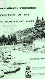 Preliminary fisheries inventory of the Big Blackfoot River 1989_cover