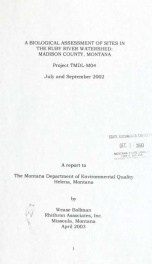 A biological assessment of sites in the Ruby River watershed, Madison County, Montana: Project TMDL-M04, July and September 2002 2003_cover