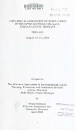 A biological assessment of stream sites in the Upper Kootenai drainage, Lincoln County, Montana : TMDL-K01 August 10-13, 2003 2004_cover