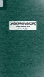 A biological assessment of sites in the Clarks Fork of the Yellowstone watershed, Carbon and Yellowstone Counties, Montana : TMDL-Y05 August-September 2003 2004_cover