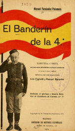 El banderín de la 4a : zarzuela cómica en un acto, dividido en tres cuadros, en prosa y verso_cover
