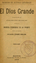 El Dios grande : zarzuela en un acto, dividido en cuatro cuadros, en prosa y verso_cover