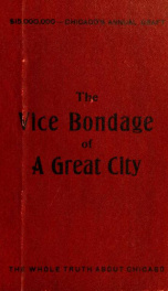 The vice bondage of a great city, or, The wickedest city in the world_cover